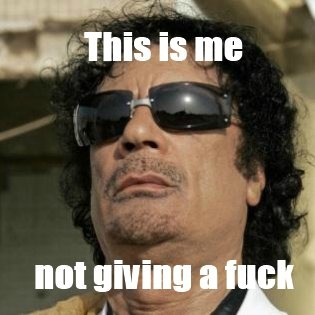 not-giving-fuck-gaddafi.jpg